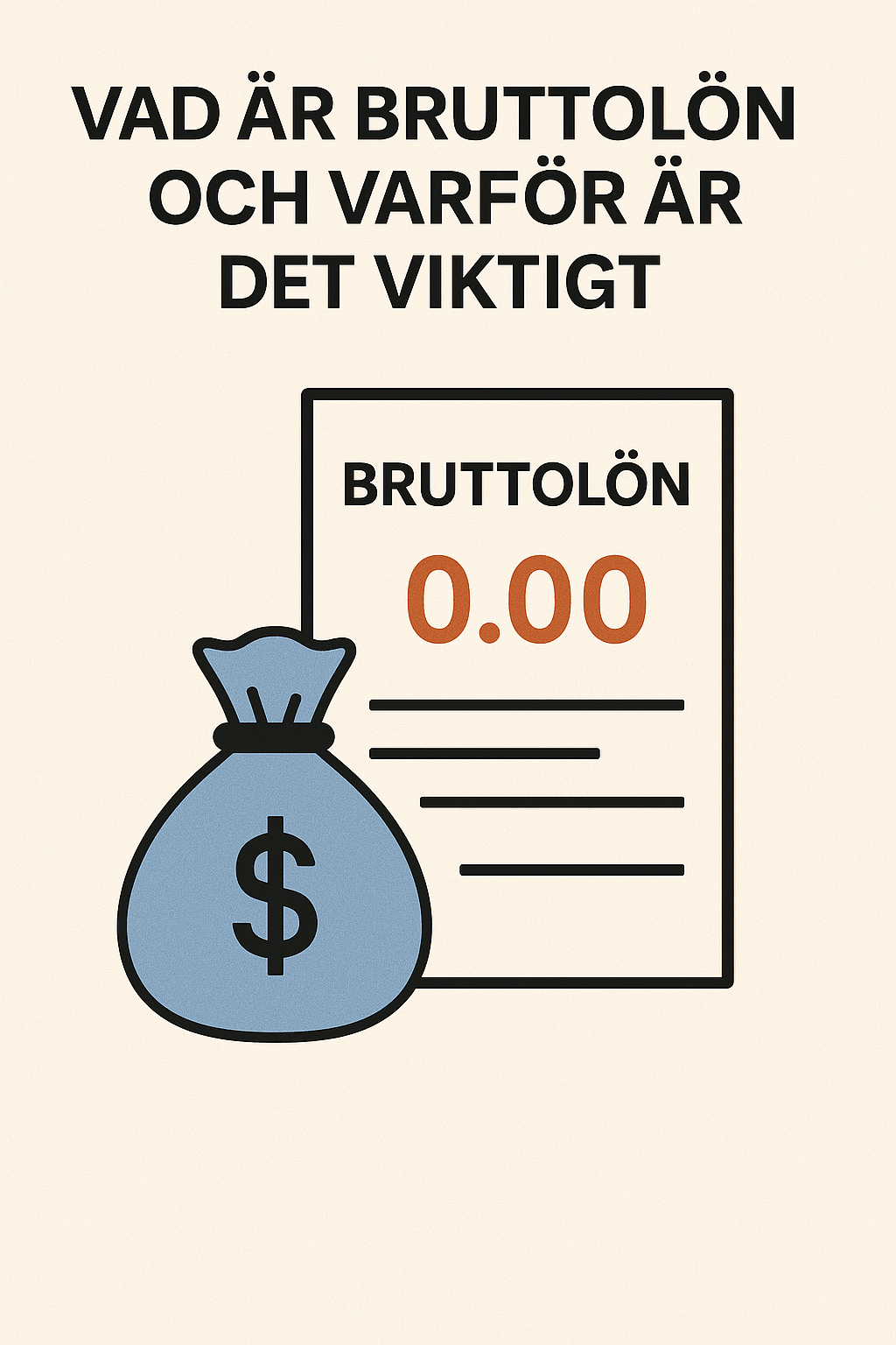 Vad är bruttolön? Förstå skillnaden mellan bruttolön och nettolön