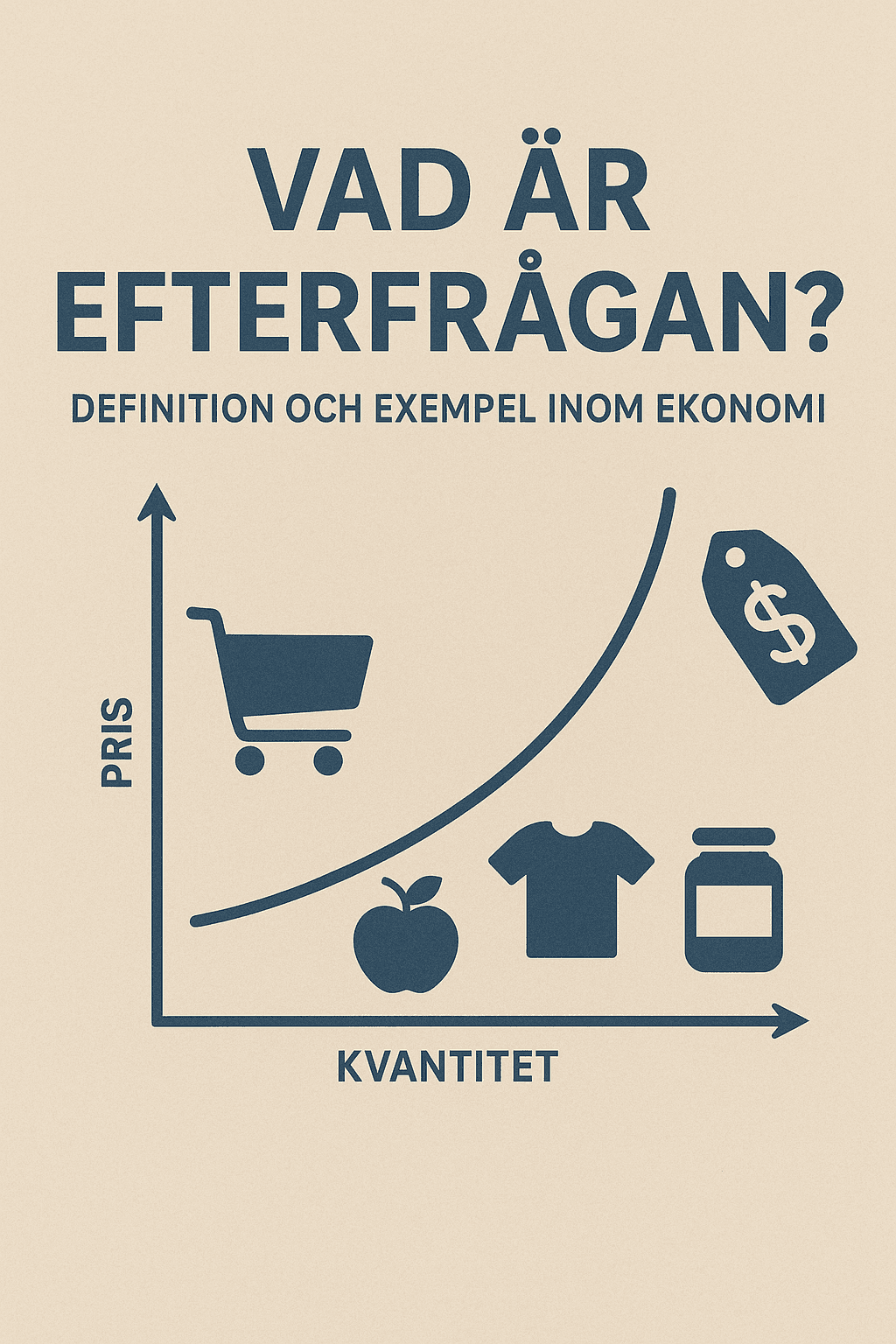 Vad är efterfrågan? Definition och exempel inom ekonomi