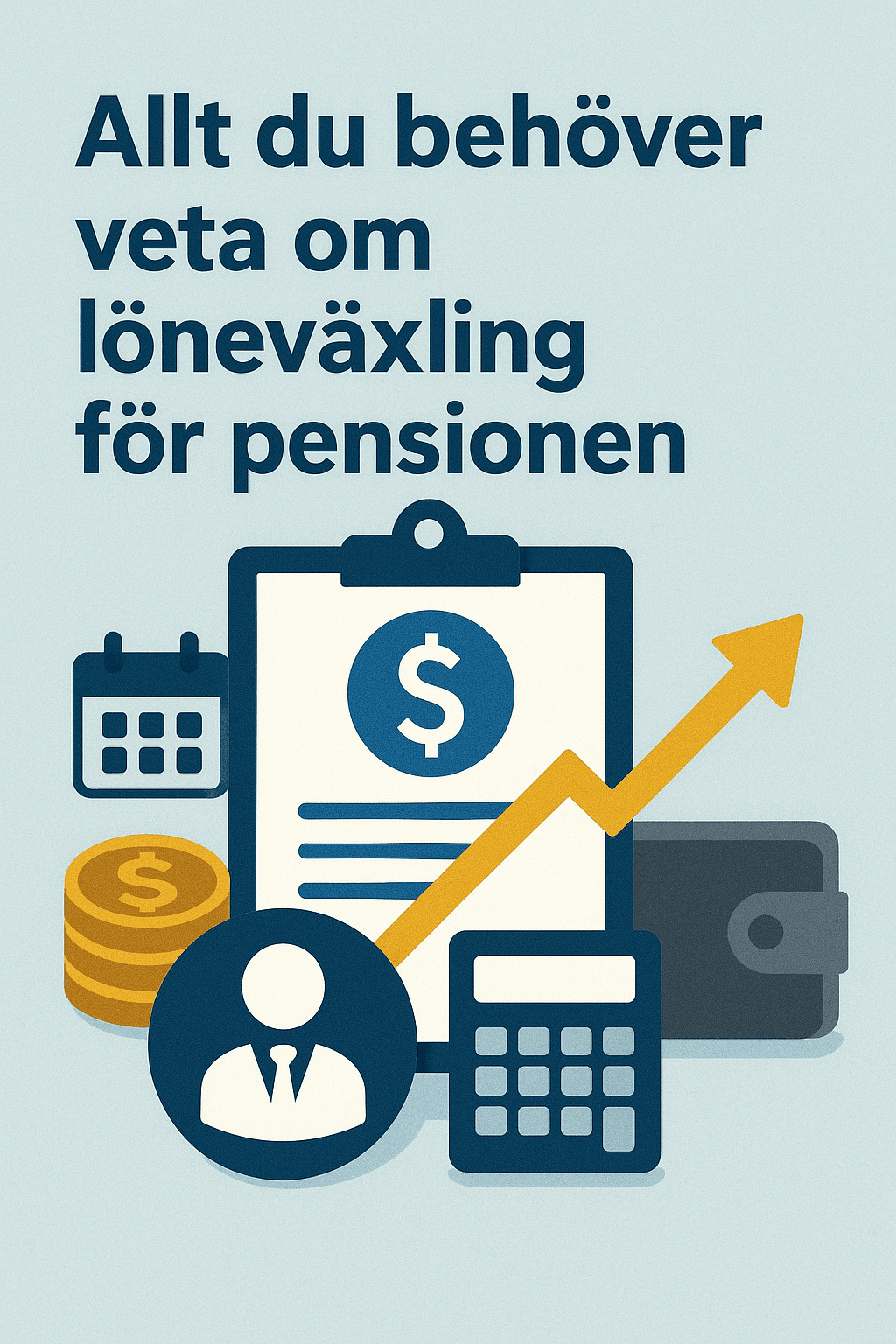 Allt du behöver veta om löneväxling för pensionen