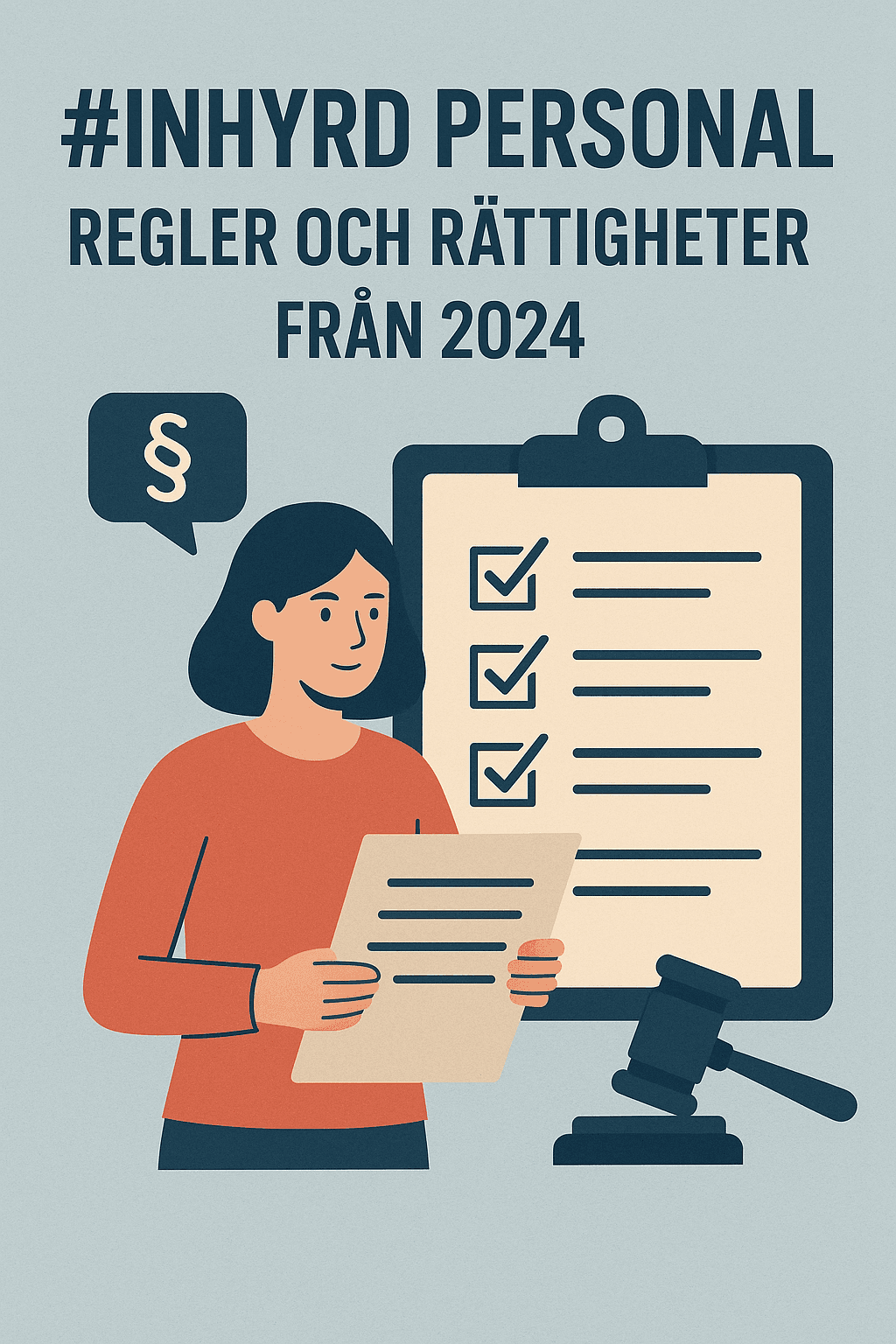 Inhyrd personal: Regler och rättigheter från 2024