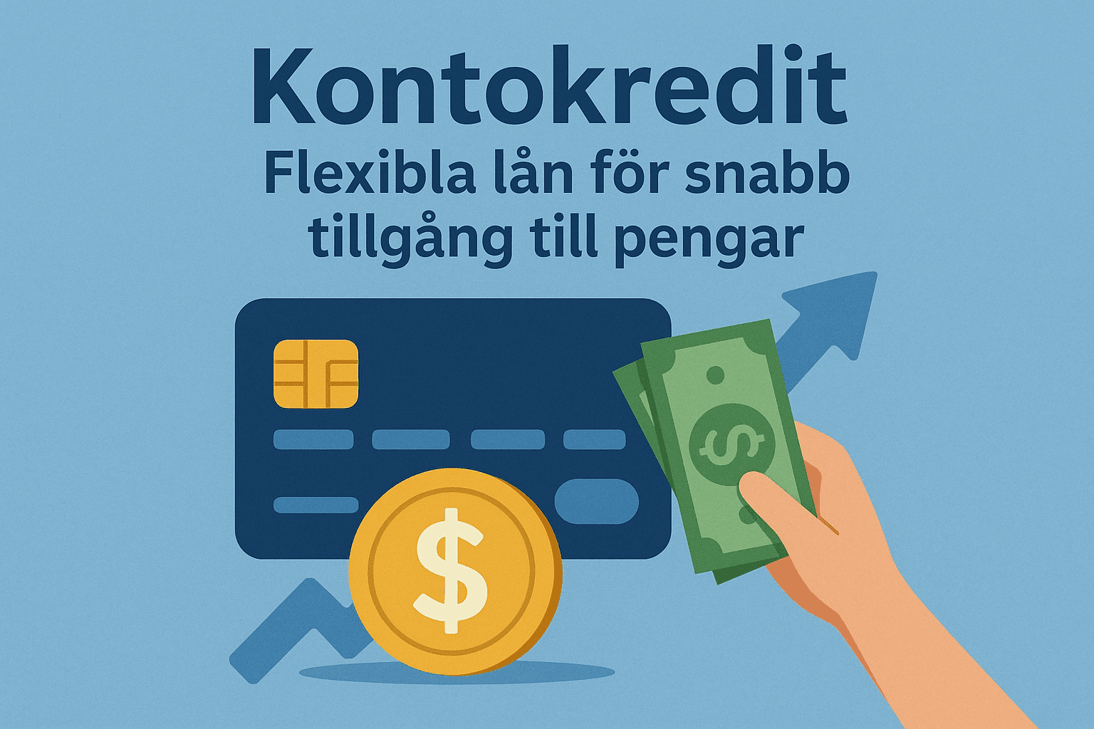 Kontokredit – Flexibla lån för snabb tillgång till pengar