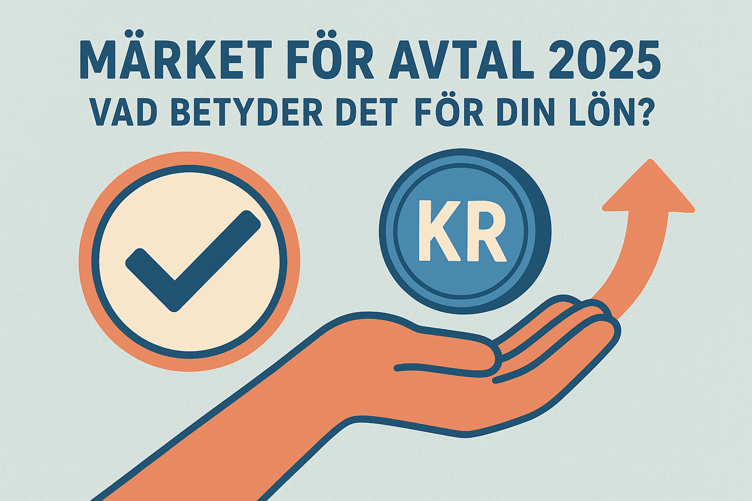 Märket för avtal 2025: Vad betyder det för din lön?