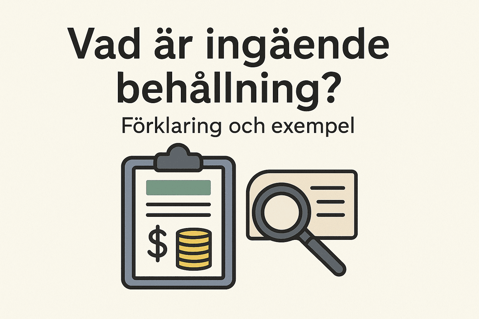 Vad är ingående behållning? Förklaring och exempel