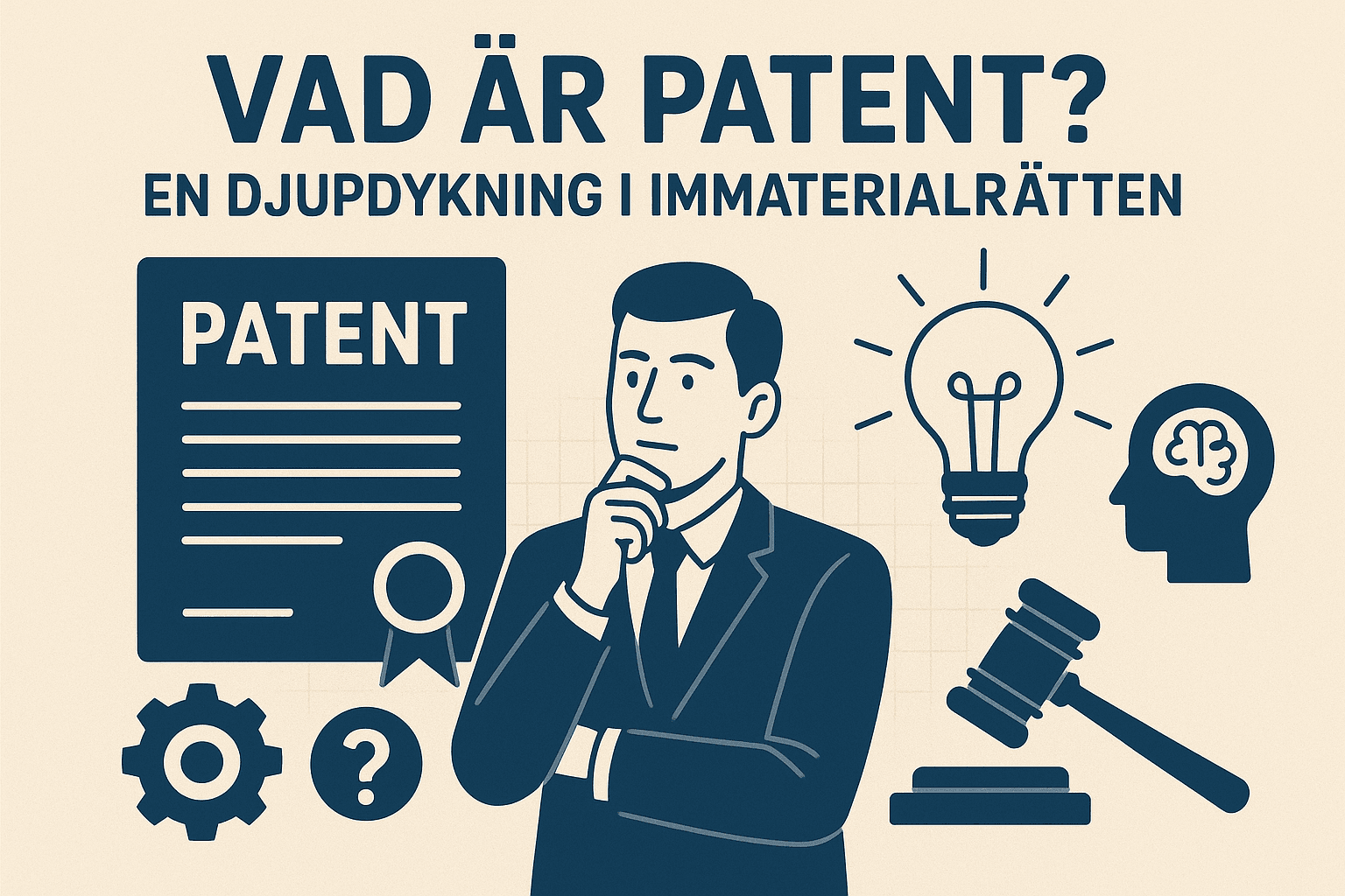 Vad är patent? En djupdykning i immaterialrätten