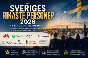 Sveriges rikaste personer 2026